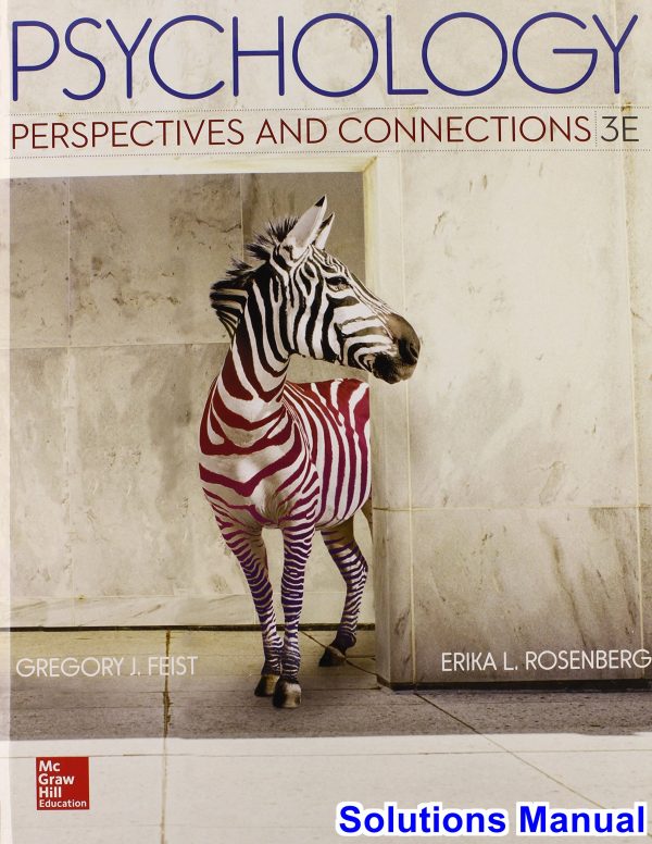 Psychology Perspectives and Connections 3rd Edition Feist Solutions Manual