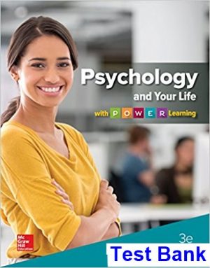 Psychology and Your Life with POWER Learning 3rd Edition Feldman Test Bank
