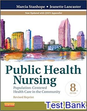 Public Health Nursing 8th Edition Stanhope Test Bank