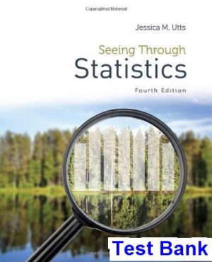 Seeing Through Statistics 4th Edition Utts Test Bank