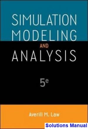 Simulation Modeling and Analysis 5th Edition Law Solutions Manual