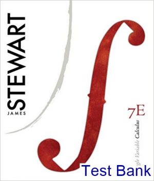 Single Variable Calculus 7th Edition Stewart Test Bank