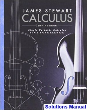 Single Variable Calculus Early Transcendentals 8th Edition Stewart Solutions Manual