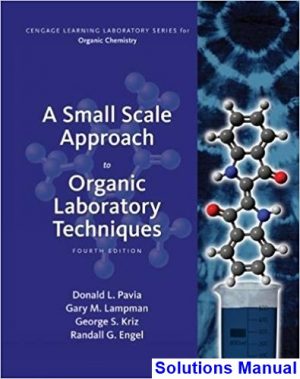Small Scale Approach to Organic Laboratory Techniques 4th Edition Pavia Solutions Manual