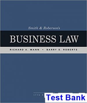 Smith and Robersons Business Law 17th Edition Mann Test Bank