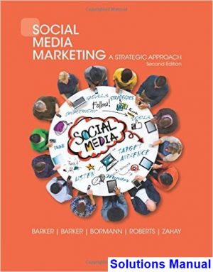 Social Media Marketing A Strategic Approach 2nd Edition Barker Solutions Manual