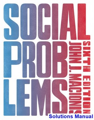 Social Problems 6th Edition Macionis Solutions Manual