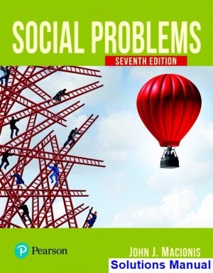Social Problems 7th Edition Macionis Solutions Manual