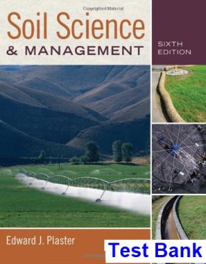 Soil Science and Management 6th Edition Edward Plaster Test Bank