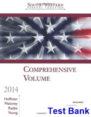 South-Western Federal Taxation 2014 Comprehensive 37th Edition Hoffman Test Bank