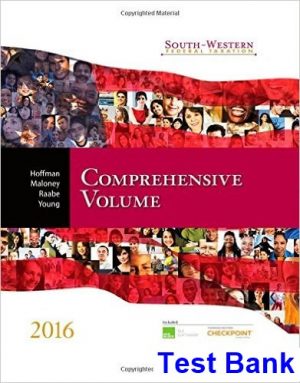 South-Western Federal Taxation 2016 Comprehensive 39th Edition Hoffman Test Bank