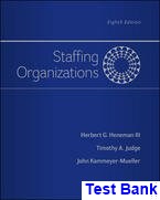Staffing Organizations 8th Edition Heneman Test Bank