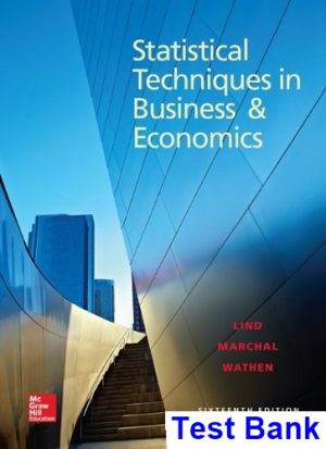 Statistical Techniques in Business and Economics 16th Edition Lind Test Bank