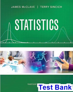 Statistics 13th Edition McClave Test Bank