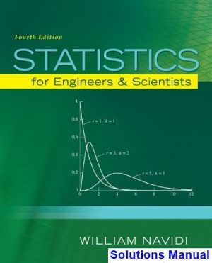 Statistics for Engineers and Scientists 4th Edition William Navidi Solutions Manual