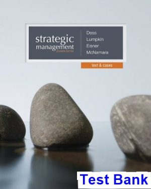 Strategic Management Text and Cases 7th Edition Dess Test Bank