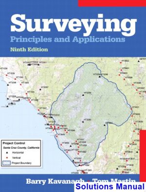 Surveying Principles and Applications 9th Edition Kavanagh Solutions Manual