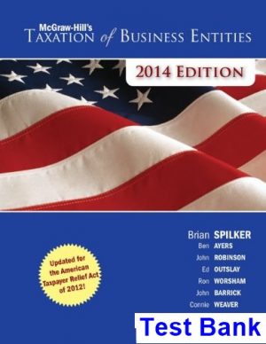 Taxation of Business Entities 5th Edition Spilker Test Bank