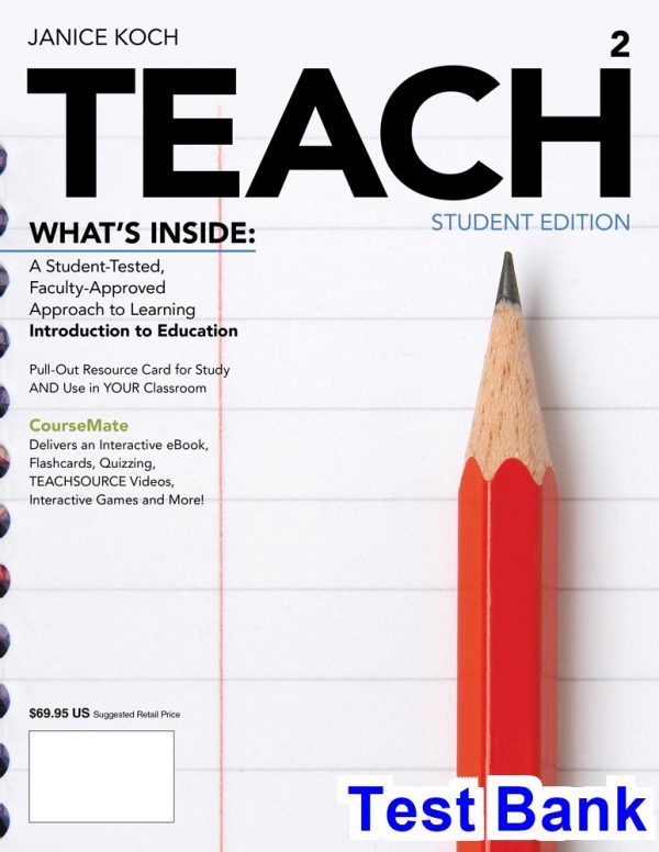 TEACH 2nd Edition Janice Koch Test Bank