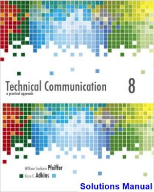 Technical Communication A Practical Approach 8th Edition Pfeiffer Solutions Manual