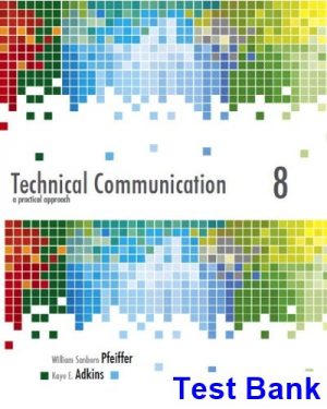 Technical Communication A Practical Approach 8th Edition Pfeiffer Test Bank