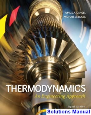 Thermodynamics An Engineering Approach 8th Edition Cengel Solutions Manual