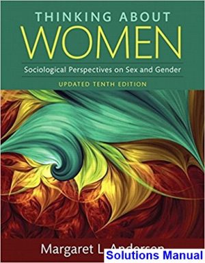 Thinking About Women 10th Edition Andersen Solutions Manual