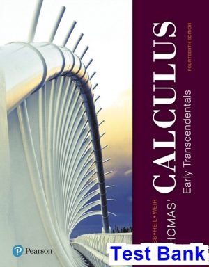 Thomas Calculus Early Transcendentals 14th Edition Hass Test Bank