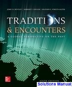 Traditions and Encounters A Global Perspective on the Past 6th Edition Bentley Solutions Manual