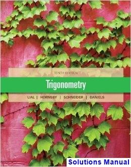 Trigonometry 10th Edition Lial Solutions Manual