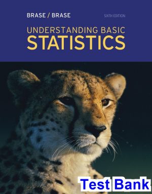 Understanding Basic Statistics 6th Edition Brase Test Bank
