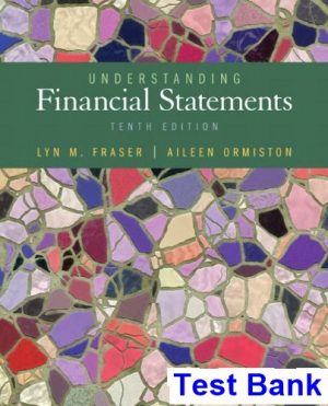 Understanding Financial Statements 10th Edition Ormiston Test Bank