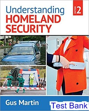 Understanding Homeland Security 2nd Edition Martin Test Bank