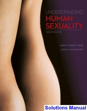 Understanding Human Sexuality 12th Edition Hyde Solutions Manual
