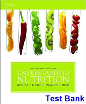 Understanding Nutrition Canadian 2nd Edition Whitney Test Bank