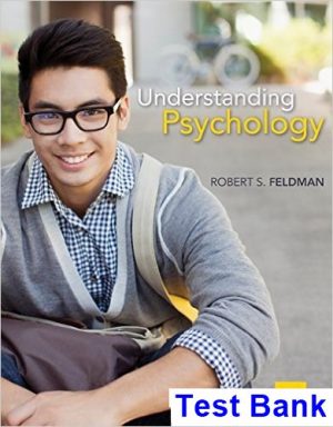 Understanding Psychology 12th Edition Feldman Test Bank