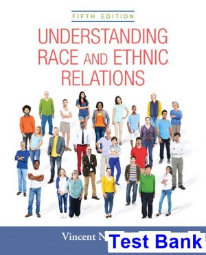 Understanding Race and Ethnic Relations 5th Edition Parrillo Test Bank