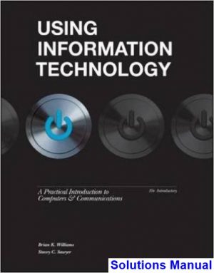 Using Information Technology 10th Edition Williams Solutions Manual